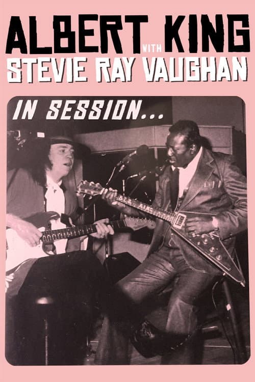 Poster for Albert King with Stevie Ray Vaughan - In Session