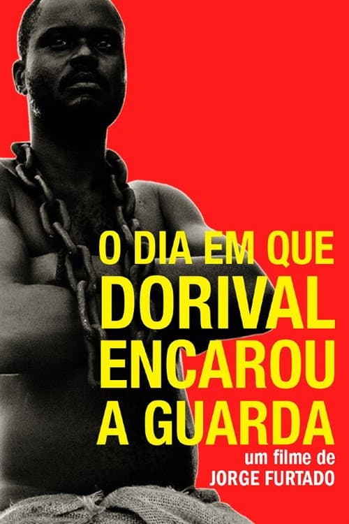 Poster for The Day Dorival Faced the Guard