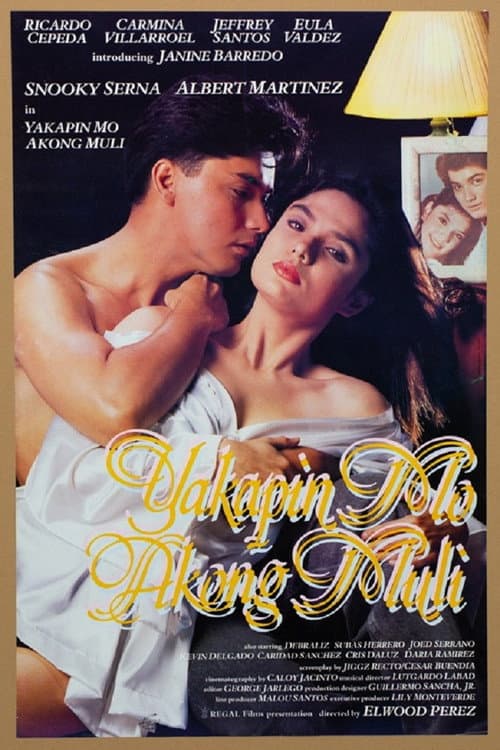 Poster for Yakapin Mo Akong Muli