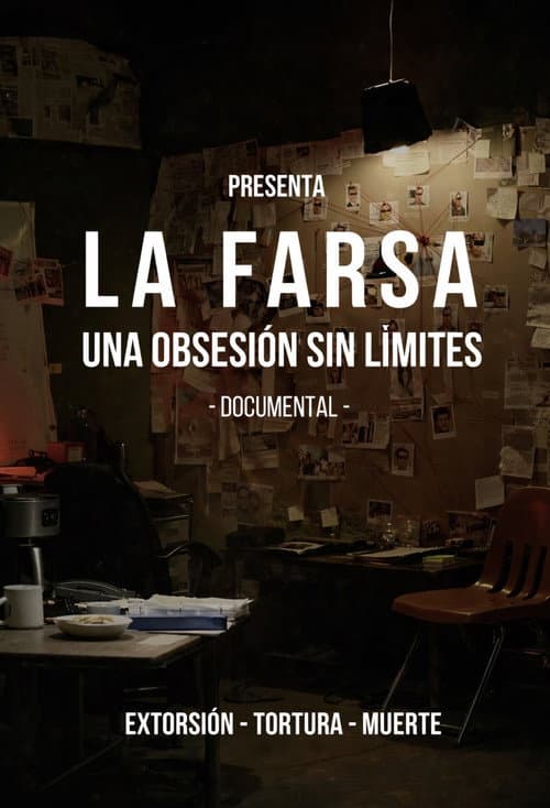 Poster for La Farsa: Una Obsesión Sin Limite