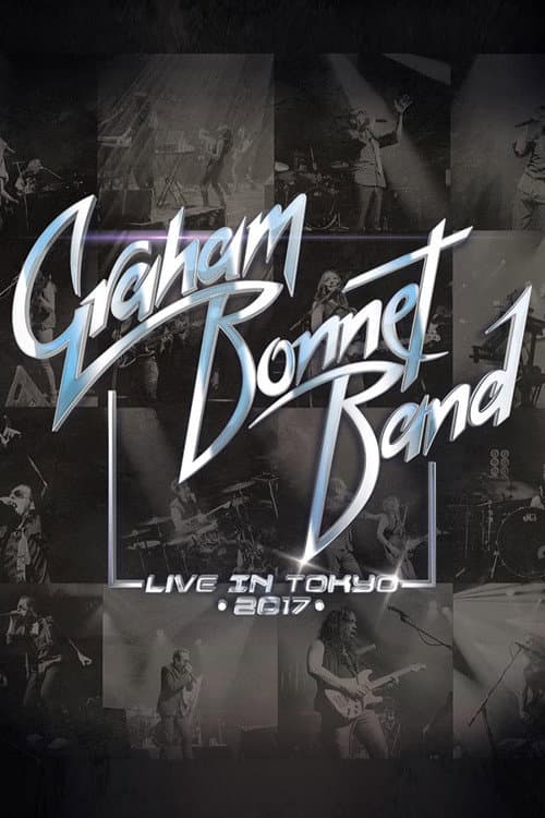 Постер до фільму «Graham Bonnet Band - Live In Tokyo 2017»