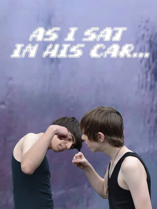 Poster for As I Sat in His Car...