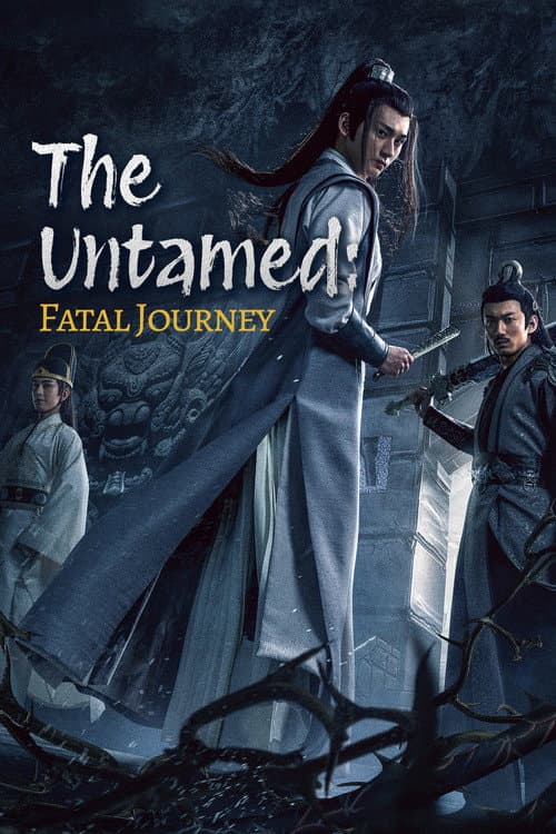 Poster for The Untamed: Fatal Journey