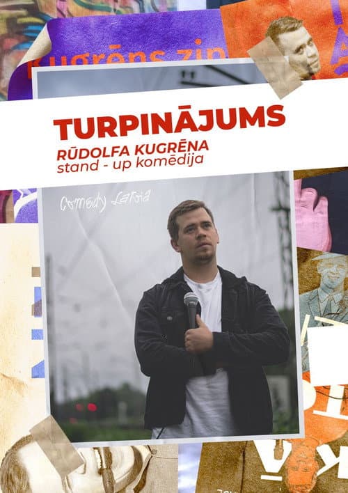 Poster for Turpinājums. Rūdolfa Kugrēna solo stand-up izrāde