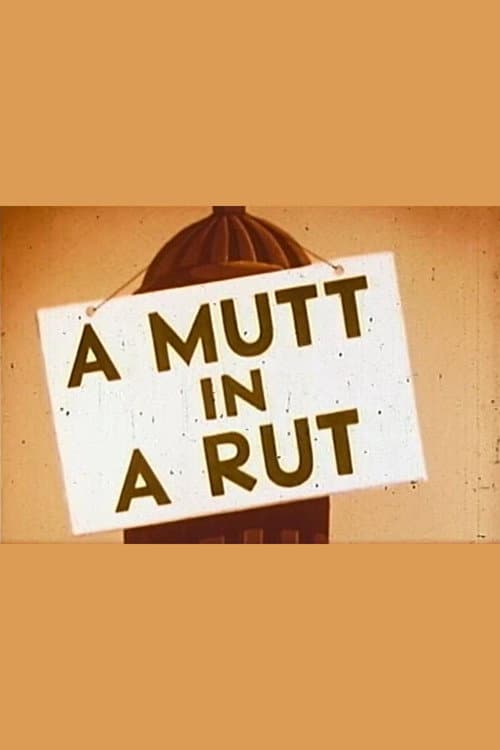 Poster for A Mutt in a Rut