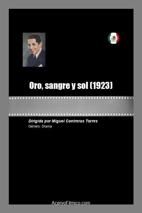 Poster for Oro, sangre y sol