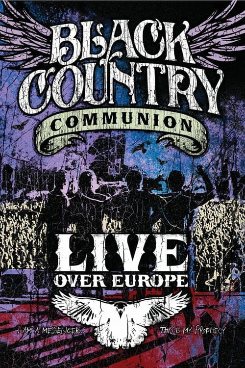 Poster for Black Country Communion - Live Over Europe