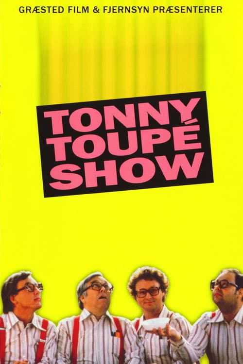 Poster for Tonny Toupé show