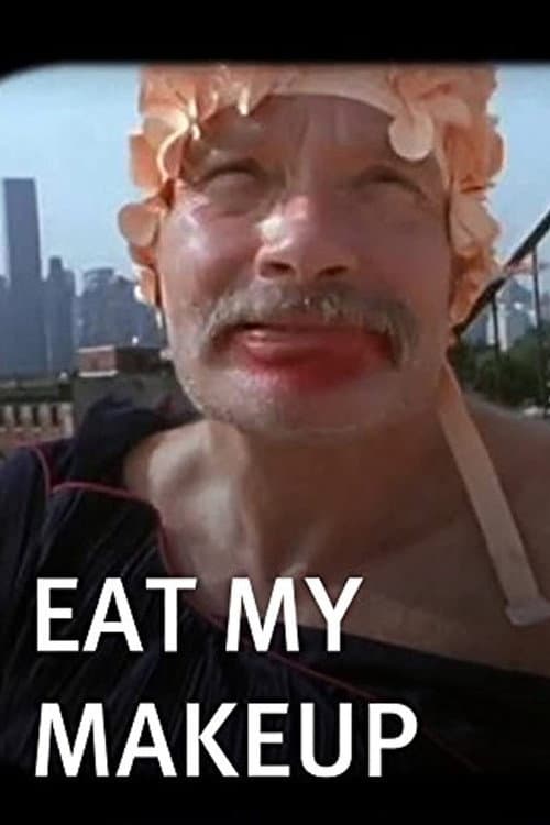 Poster for Eat My Makeup!