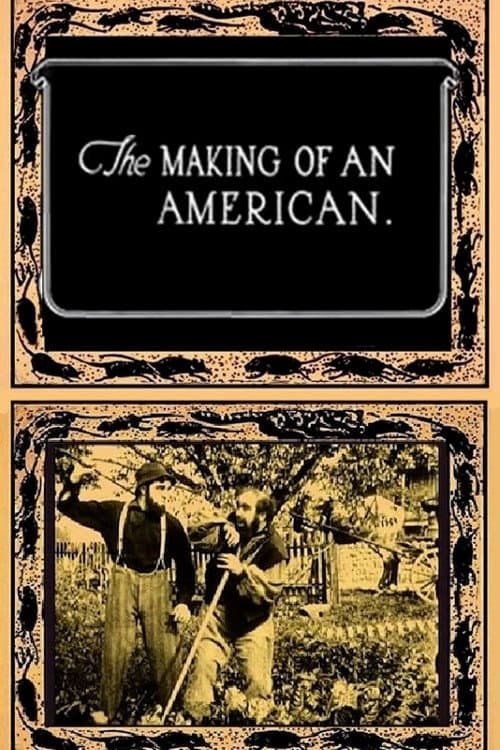 Постер до фільму «The Making of an American»