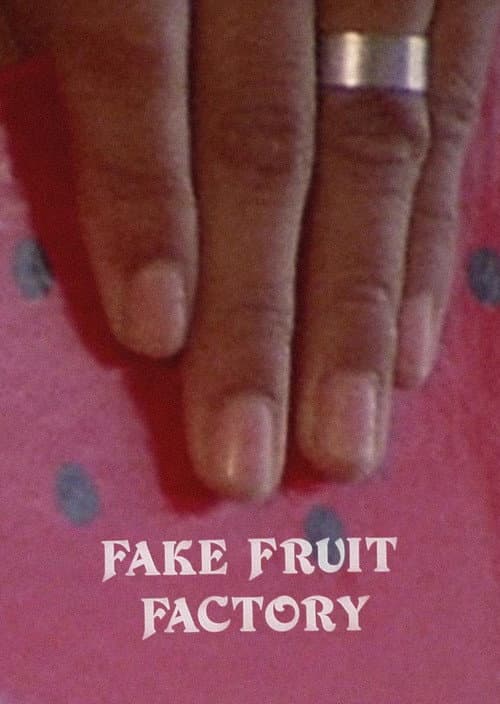 Poster for Fake Fruit Factory