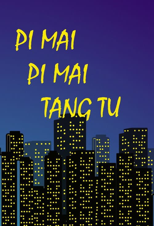 Poster for Pi Mai Pi Mai Tang Tu