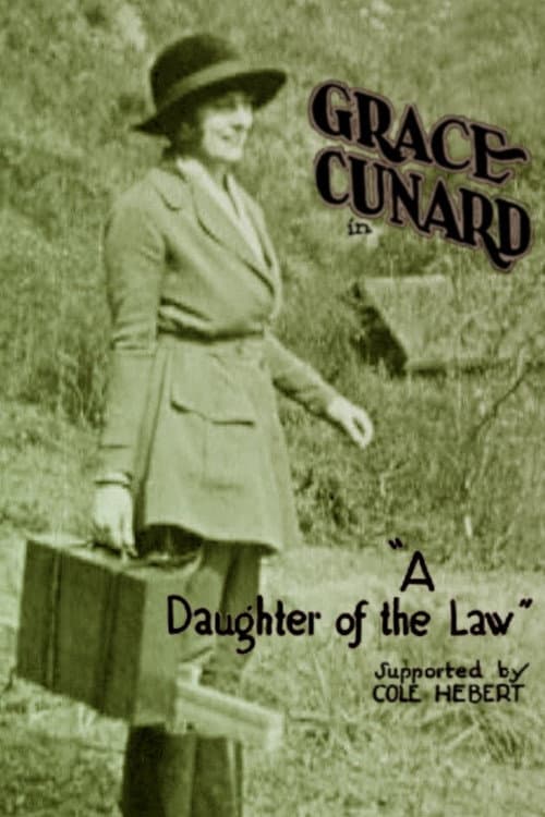 Постер до фільму «A Daughter of the Law»