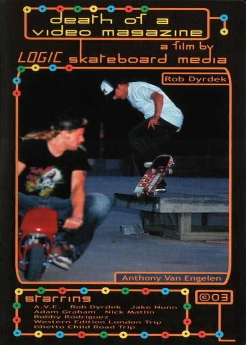 Постер до фільму «Death of a Video Magazine: A Film by Logic Skateboard Media»
