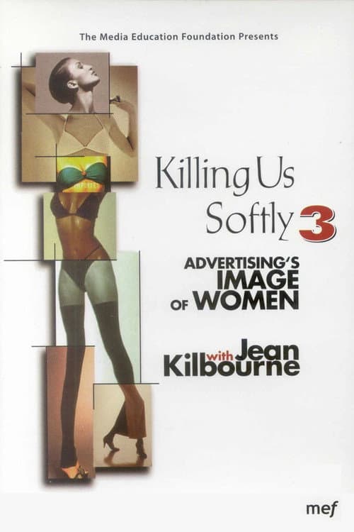 Poster for Killing Us Softly 3: Advertising's Image of Women