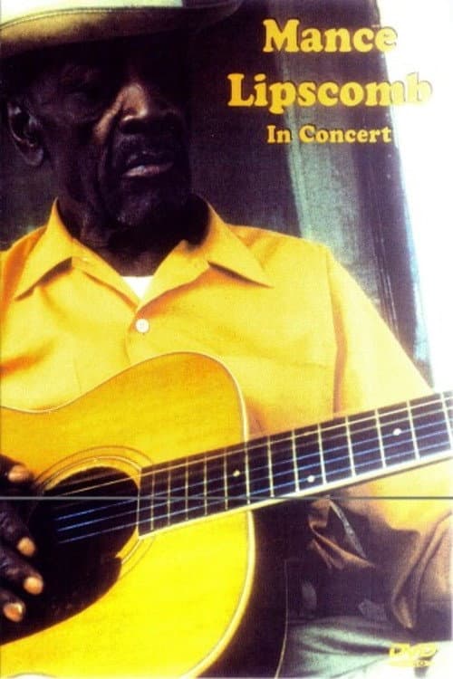 Poster for Mance Lipscomb In Concert