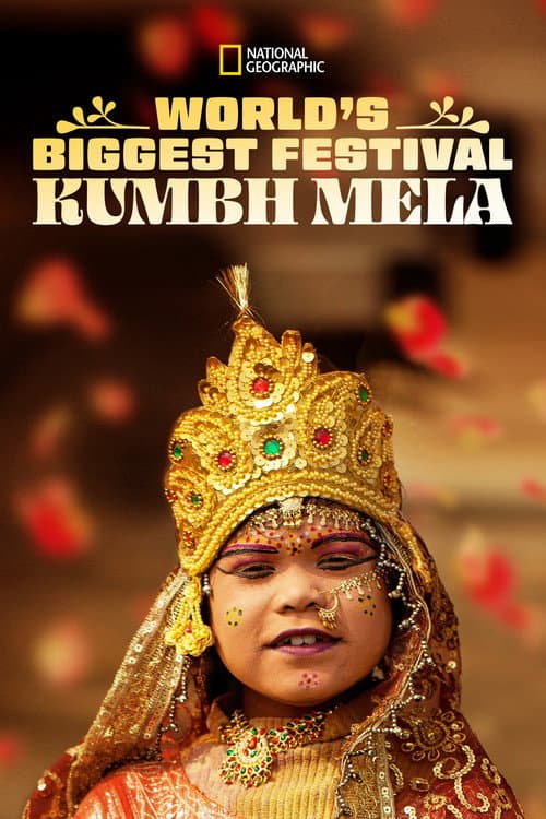 Poster for World's Biggest Festival - Kumbh Mela