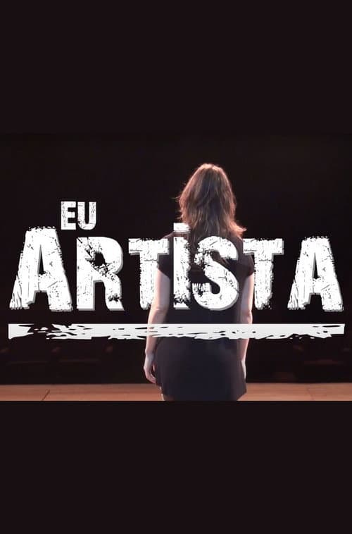 Poster for Eu, Artista