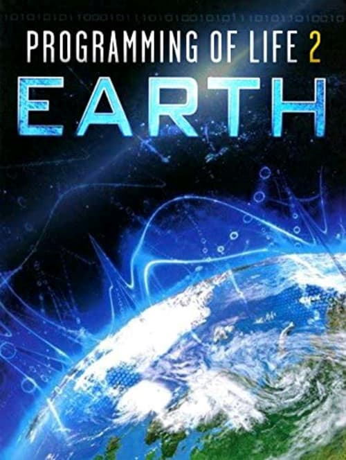 Poster for Programming of Life 2: Earth