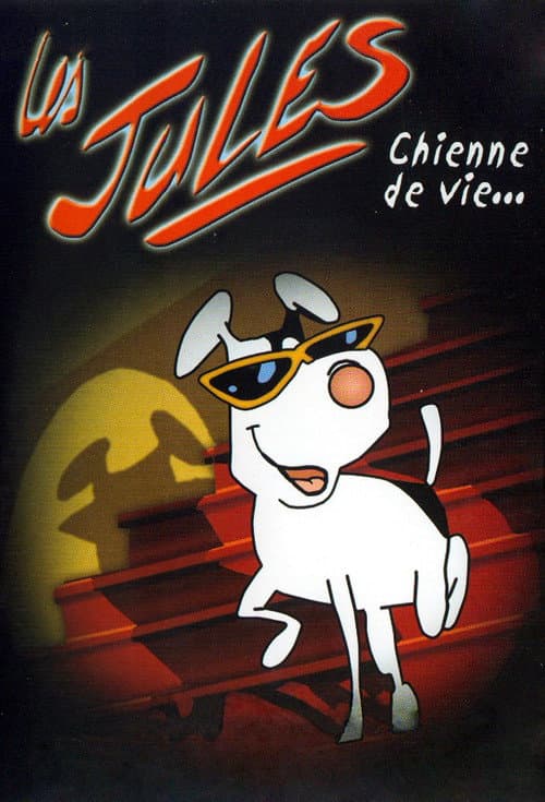 Poster for Les Jules : Chienne de vie…