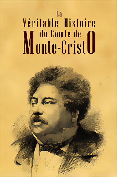 Poster for La véritable histoire du comte de Monte Cristo