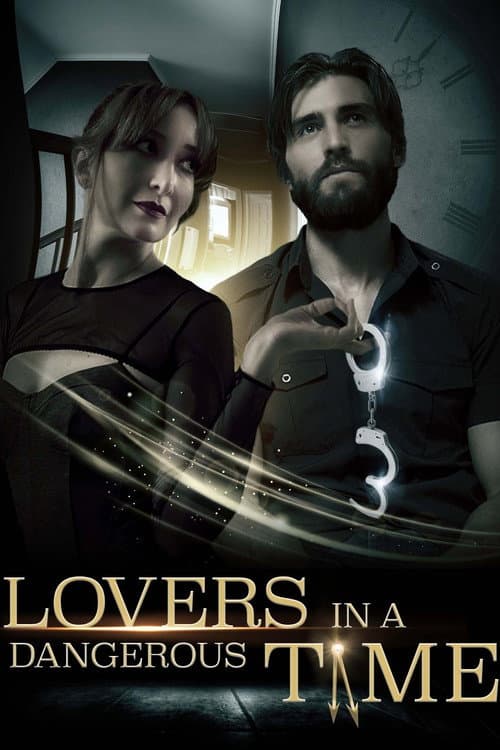 Poster for Lovers in a Dangerous Time