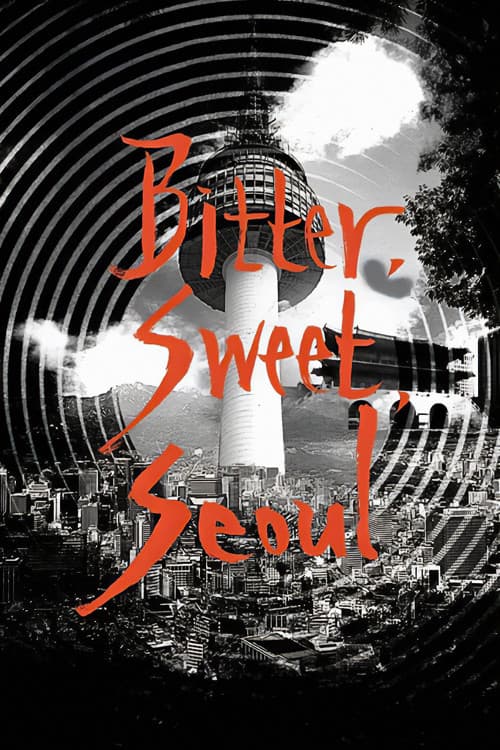 Poster for Bitter, Sweet, Seoul