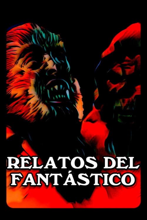 Poster for Relatos del fantástico