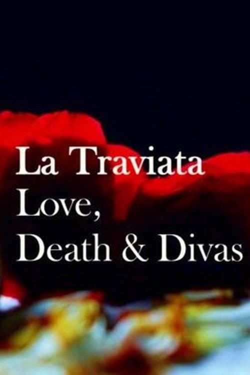 Poster for La Traviata: Love, Death & Divas