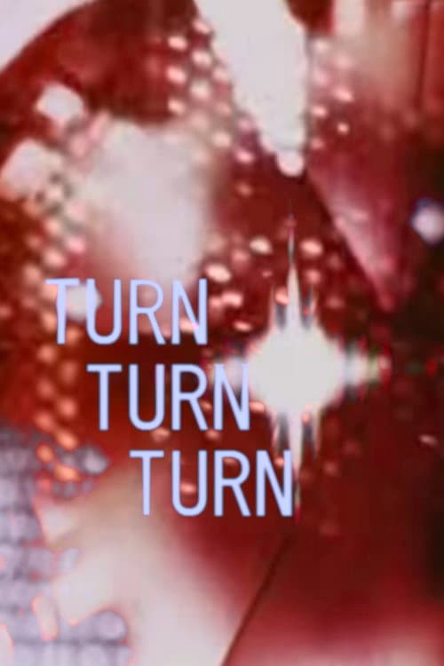 Poster for Turn Turn Turn