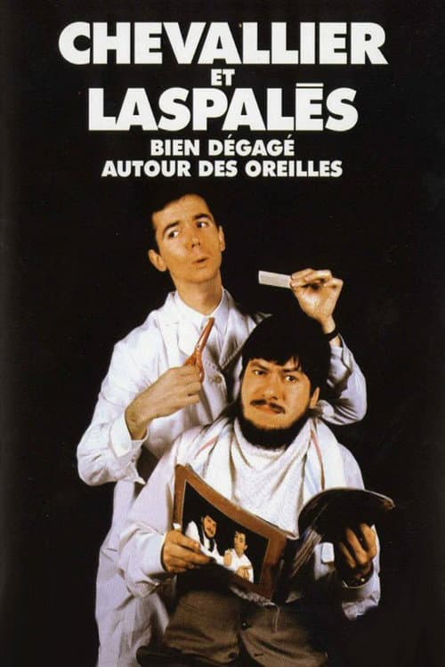 Poster for Chevallier et Laspalès - Bien dégagé autour des oreilles...