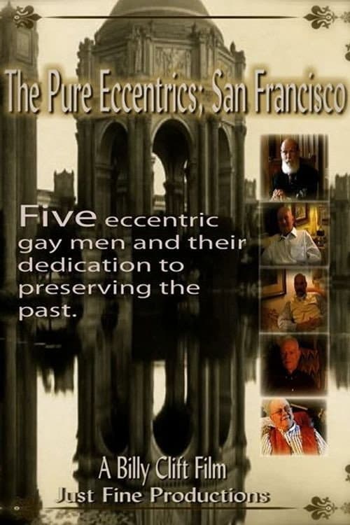 Poster for The Pure Eccentrics: San Francisco