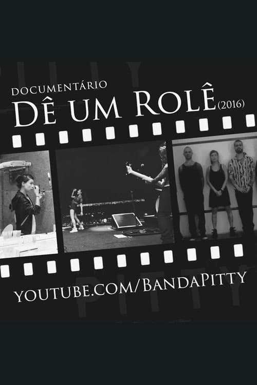 Poster for Pitty: Dê Um Rolê