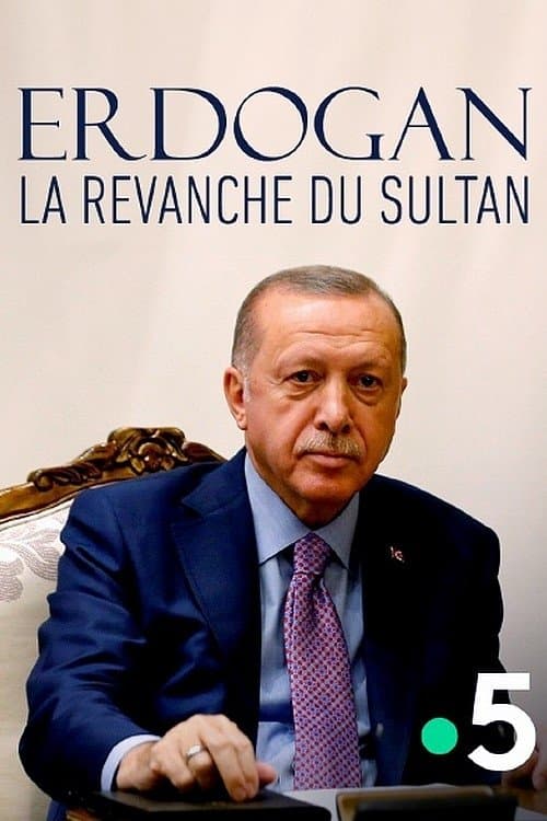 Poster for Erdogan, la revanche du sultan