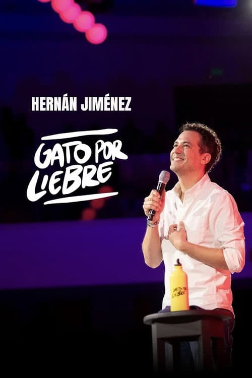 Poster for Hernán Jiménez - Gato por Liebre
