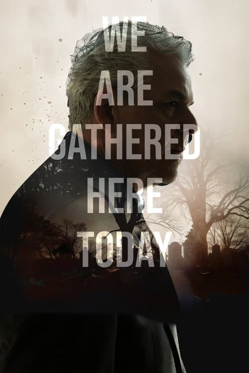 Poster for We Are Gathered Here Today