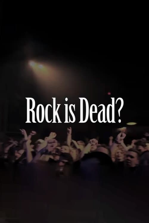 Poster for Rock is Dead?
