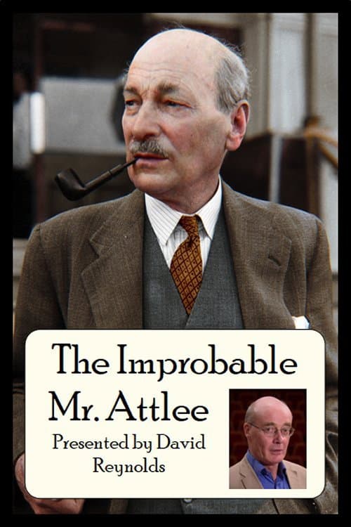 Poster for The Improbable Mr. Attlee