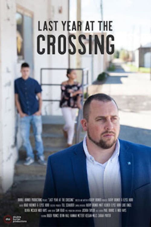 Poster for Last Year at the Crossing