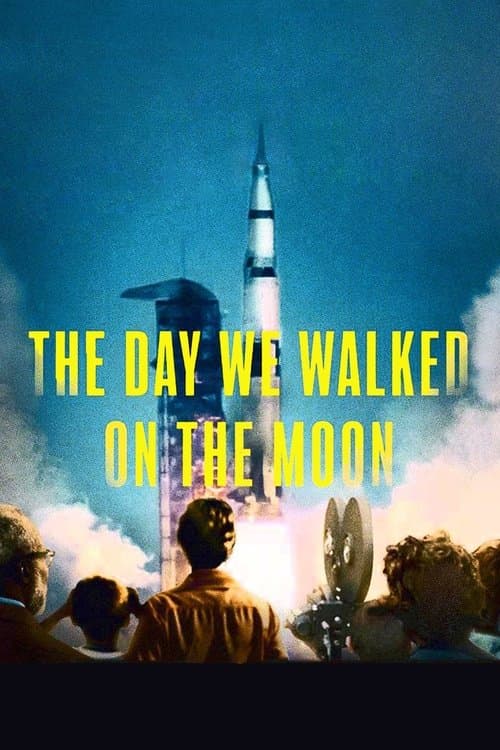 Poster for The Day We Walked on the Moon
