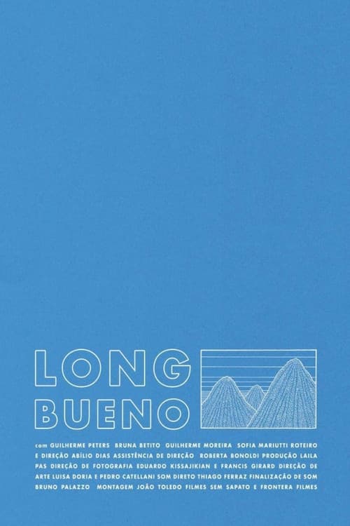 Poster for Long Bueno