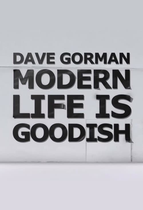 Poster for Dave Gorman's Modern Life is Goodish