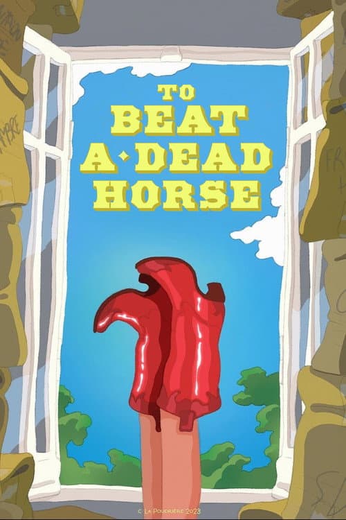 Poster for To Beat a Dead Horse