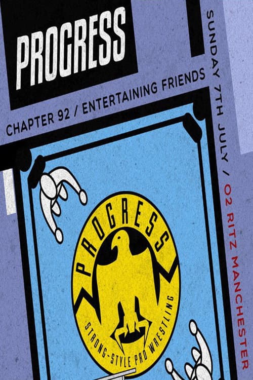 Poster for PROGRESS Chapter 92: Entertaining Friends