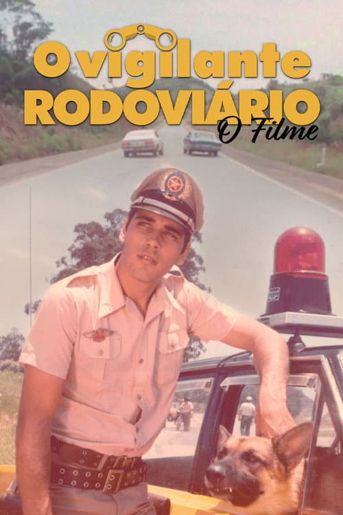 Постер до фільму «O Vigilante Rodoviário»