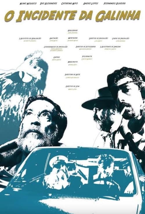 Poster for O Incidente da Galinha