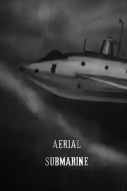 Poster for The Aerial Submarine