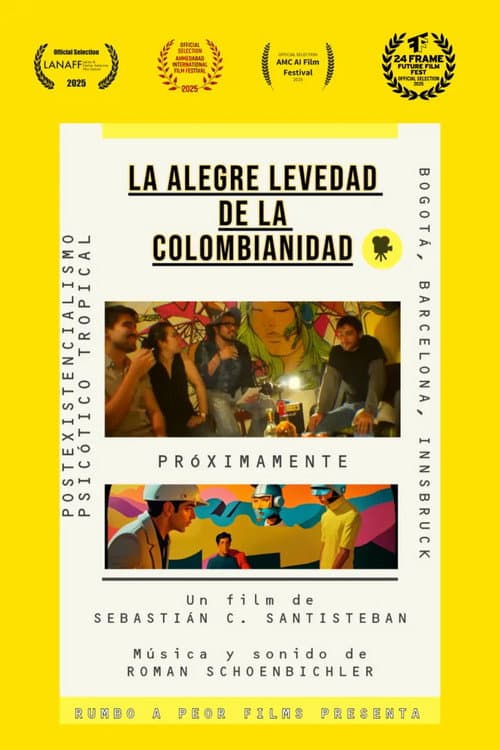 Poster for La alegre levedad de la colombianidad
