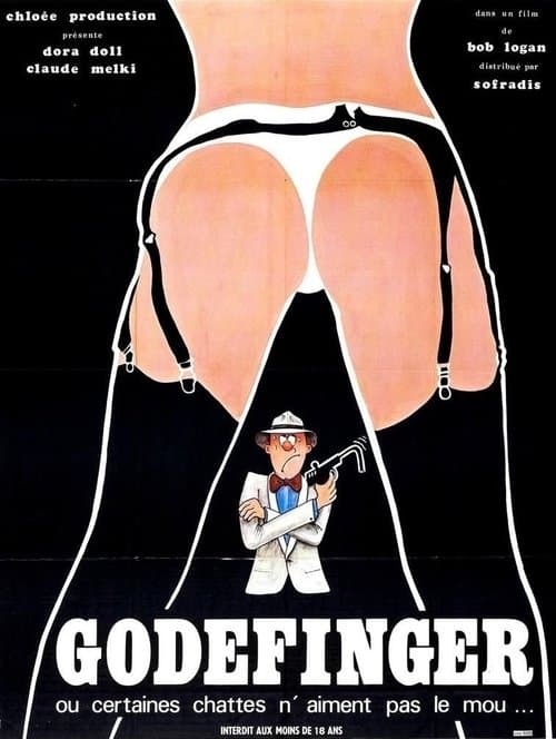 Poster for Godefinger ou Certaines chattes n'aiment pas le mou