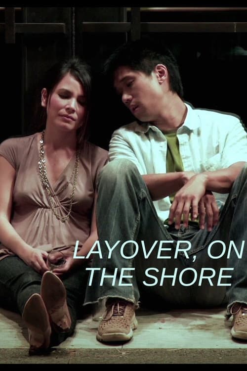 Poster for Layover, on the Shore